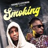 Smoking - Young G Loverboi&Jovin