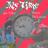 My Time(feat. Ponce De'leioun) (Explicit) - Jax Teller&Ponce De'Leioun