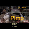 Pimp (Explicit) - Lil Dennis