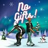 No Gifts(feat. Young Deji) - Tony Snow CEO&YOUNG DEJI