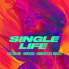 Single Life (feat. MICHAELA) - Alfie Cridland&Tannergard&Damon Hess&MICHAELA&Taet&Joel Gunnarsson&Wille Erik Hugo Tannergard&James Hurr&Robin Deepak Sherpa&Michaela Costi&Darren Rodgers