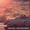 Sealed With a Kiss - Rick Hale&Cory McCloskey