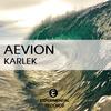 Karlek (Original Mix) - Aevion