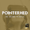 She Dreams In Digital (Original Mix) - Pointerhed