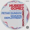 Death Lurks (Izakaya Deployment Remix) - Hubert Gomez