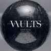 One Last Night (Hippie Sabotage Remix) - Vaults