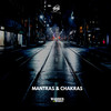 Mantras & Chakras (Explicit) - Warren Market