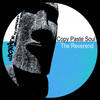 The Reverend (Original Mix) - Copy Paste Soul