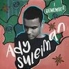 I Remember (The Hempolics Remix) - Ady Suleiman&The Hempolics