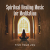 Healing Meditation - Zen Meditation Guru&Radio Tibetan Meditation Music