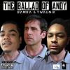 The Ballad of Andy (Explicit) - Bamba