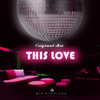 This Love - Nik Alevizos