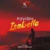 Isabella - Kaydex&NaiBoi&Wallezzy