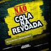 Não Cola Na Revoada(feat. Tio Bryan & Mc Menor Do Doze) - DJ Salatiel&Tio Bryan&Mc Menor do Doze