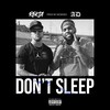 Don't Sleep (Explicit) - Rekta&AD