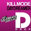 Daydreamer (Radio Edit) - Killmode