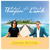 Cocoa Butter - Patrick Lamb&Michael Thompson