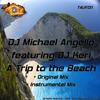 A Trip To The Beach (Instrumentall Mix) - DJ Michael Angello&DJ Keri