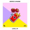 Level Up - Derric&Maone