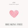 Breaking Free - Jane&Myles Carpenter
