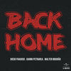 Back Home - Diego Fragoso&Gianni Petrarca&Walter Mourão