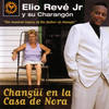 El Trompo - Elio Reve y su charangon&Elio Revé&Dagoberto Gerrardo Vazquez