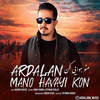 Mano Havayi Kon - Ardalan