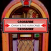 Crossfire - Johnny and The Hurricanes