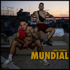 Mundial (Explicit) - Tzamal&Hatemost&Asto Pasam