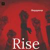 Rise - Shegzysnoop