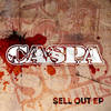 You Sell Out - Caspa