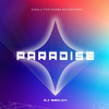 Paradise - DJ Gadjik