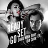 Ready Set Go - Chris Minh Doky&Ida Corr