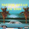 Pacific Ocean (feat. YG Riqo) (Explicit) - Rockstar Vuitton&YG Riqo