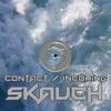 Contact (Original Mix) - Skauch