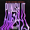 Punish It (Explicit) - JAE LYNX&Zazu Babii&Kenzo Balla