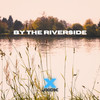 By the Riverside - Jxck