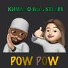 Pow Pow - Кимано&Steffi