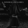 Immoral Pleasures - Parapher