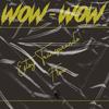 Wow-Wow (Explicit) - Nau