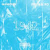 1942 (Explicit) - Nanida9&pre kai ro