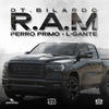 R.a.M (Explicit) - DT.Bilardo&Perro Primo&L-Gante