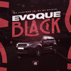 Evoque Black - Mc Flavinho JR&&DJ W7 OFICIAL