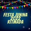 Festa Junina 2022 Ritmada - Dj Lc Garcia