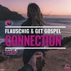 Connection - Flauschig&Get Gospel