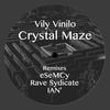 Crystal Maze (Rave Syndicate Remix) - Rave Syndicate