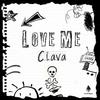 Love Me - Ciava