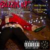 Buzzin' Up (Explicit) - Your Excellence