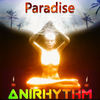 Paradise (Instrumental Mix) - AniRhythm