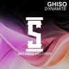 Dynamite - Ghiso